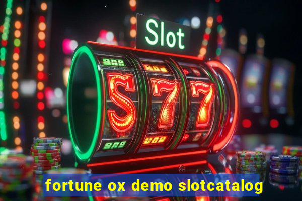 fortune ox demo slotcatalog